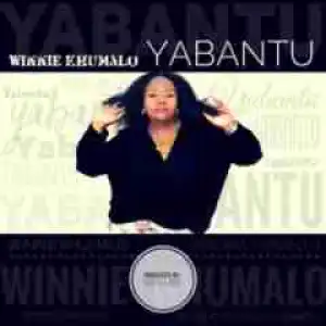 Winnie Khumalo - Yabantu